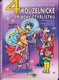 Janků Zuzana, Krajčovič Radim, Poborák Jiří, Srb Tomáš, Něme: 4 kouzelnické příběhy Čtyřlístku