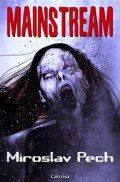 Pech Miroslav: Mainstream
