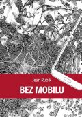 Rubik Jean: Bez mobilu