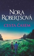 Robertsová Nora: Cesta časem