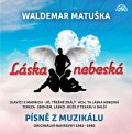 Matuška Waldemar: Láska nebeská / Písně z muzikálu / Originální nahrávky 1961-1980 - LP