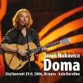 Nohavica Jaromír: 2CD Jaromír Nohavica - Doma