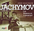 Haslinger Josef: Jáchymov - CDmp3 (Čte Miroslav Táborský)