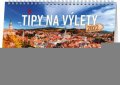 neuveden: Kalendář 2022 stolní: Tipy na výlety, 23,1 × 14,5 cm