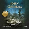 Grisham John: Vražda na ostrově Camino - audioknihovna