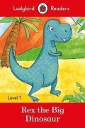 neuveden: Rex the Big Dinosaur - Ladybir
