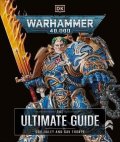 -: Warhammer 40,000 The Ultimate Guide