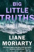 Moriarty Liane: Big Little Truths