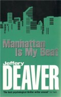 Deaver Jeffery: Manhattan is My Beat