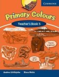 Littlejohn Andrew: Primary Colours 5: Teacher´s Book