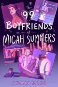 Sass Adam: The 99 Boyfriends of Micah Summers