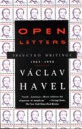 Havel Václav: Open Letters : Selected Writings, 1965-1990