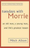 Albom Mitch: Tuesdays with Morrie