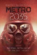 Glukhovsky Dmitry: Metro 2035