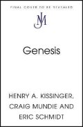 Schmidt Eric: Genesis: Artificial Intelligence, Hope, and the Human Spirit
