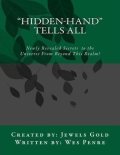 neuveden: Hidden-Hand Tells All : Secrets to the Universe From Beyond This Realm!