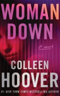 Hooverová Colleen: Woman Down