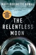 Kowal Mary Robinette: The Relentless Moon