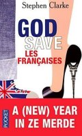 Clarke Stephen: God save les francais