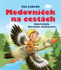 Lebeda Jan: Medovníček na cestách