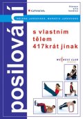 Jarkovská Helena: Posilování s vlastním tělem 417krát jinak