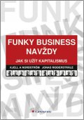 kolektiv autorů: Funky Business navždy