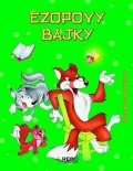 neuveden: Ezopovy bajky - Moje první čtení