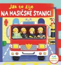 neuveden: Jak to žije na hasičské stanici