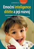 Shapiro Lawrence E.: Emoční inteligence dítěte a její rozvoj