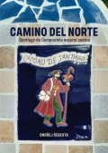 Šebesta Ondřej: Camino del Norte - Santiago de Compostela severní cestou