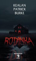 Burke Kealan Patrick: Rodinka