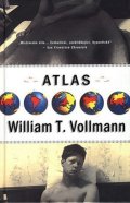 Vollmann William T.: Atlas