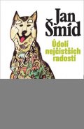 Šmíd Jan: Údolí nejčistších radostí