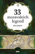 Ježková Alena: 33 moravských legend