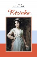 Pittnerová Vlasta: Rézinka