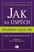 Grant Halvorsonová Heidi: Jak na úspěch