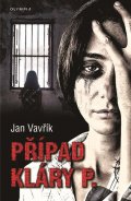 Vavřík Jan: Případ Kláry P.