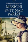 Robsonová Jennifer: Měsíční svit nad Paříží