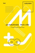 Sládek Ondřej: Jan Mukařovský - Život a dílo