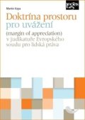 Kopa Martin: Doktrína prostoru pro uvážení v judikatuře Evropského soudu pro lidská práv