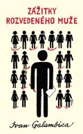 Galambica Ivan: Zážitky rozvedeného muže