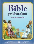 Hirschmannová Kris: Bible pro batolata - Starý a Nový zákon