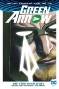 Percy Benjamin: Green Arrow 1 - Smrt a život Olivera Queena