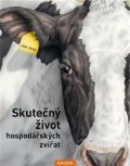 Zeise Lena: Skutečný život hospodářských zvířat - O životě hospodářských zvířat bez cen