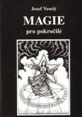 Veselý Josef: Magie pro pokročilé