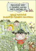 Potůčková Jana: Pracovní sešit z českého jazyka pro 5. ročník ZŠ (2. díl)