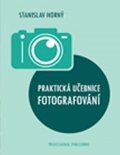 neuveden: Praktická učebnice fotografování