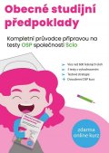 kolektiv autorů: Obecné studijní předpoklady - Kompletní průvodce přípravou na testy OSP spo
