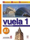 Álvarez Martínez María Ángeles María Ángeles: Vuela 1/A1: Libro del Profesor