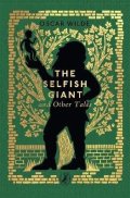 -: Selfish Giant and Other Tales